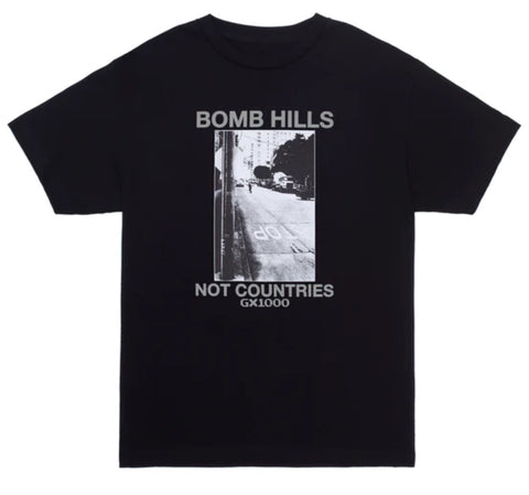 GX1000 Bomb Hills Not Countries Tee / Black