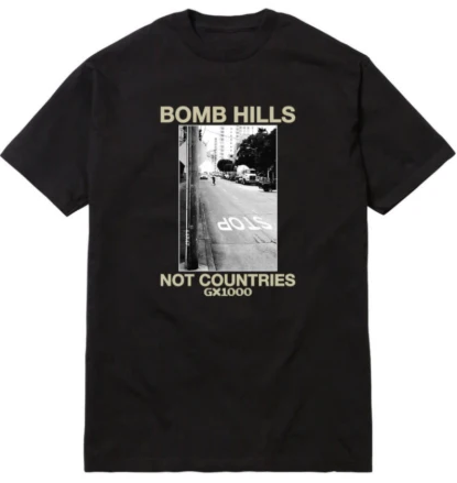 GX1000 Bomb Hills Not Countries Tee / Black.